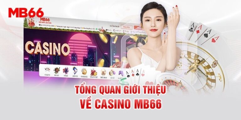Casino online MB66 - Đặt cược khủng, nhận tiền liền tay